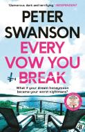 Every Vow You Break di Peter Swanson edito da Faber & Faber