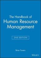 The Handbook of Human Resource Management di Towers edito da Blackwell Publishers