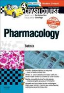 Crash Course: Pharmacology Updated Print + Ebook Edition di Dr. Elisabetta Battista edito da Elsevier Health Sciences