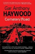 Cemetery Road di Gar Anthony Haywood edito da Severn House Publishers Ltd