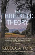 The Threlkeld Theory di Rebecca Tope edito da Allison & Busby