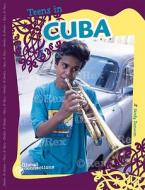 Teens in Cuba di Sandy Donovan edito da Compass Point Books
