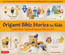 Origami Bible Stories For Kids Kit di Andrew Dewar edito da Tuttle Publishing
