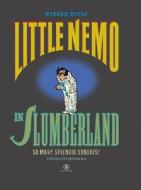 Little Nemo in Slumberland - So Many Splendid Sundays di Winsor McCay, Peter Maresca edito da Sunday Press (CA)