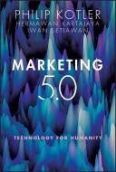 Marketing 5.0 di Philip Kotler, Hermawan Kartajaya, Iwan Setiawan edito da John Wiley & Sons Inc