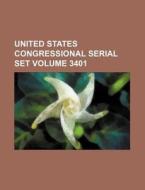 United States Congressional Serial Set Volume 3401 di Books Group edito da Rarebooksclub.com
