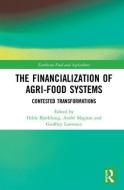 The Financialization of Agri-Food Systems edito da Taylor & Francis Ltd