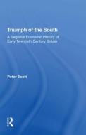 Triumph Of The South di Peter Scott edito da Taylor & Francis Ltd