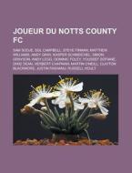 Joueur Du Notts County Fc: Sol Campbell, di Livres Groupe edito da Books LLC, Wiki Series