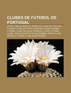 Clubes De Futebol De Portugal: Sport Lis di Fonte Wikipedia edito da Books LLC, Wiki Series