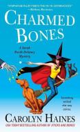Charmed Bones: A Sarah Booth Delaney Mystery di Carolyn Haines edito da ST MARTINS PR