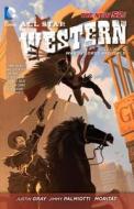 All-star Western Vol. 2 di Jimmy Palmiotti edito da Dc Comics