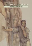 Michelangelo - Renaissance Artist di Diane Cook edito da Mason Crest Publishers