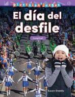 Diversion Y Juegos: El Dia del Desfile: Longitud (Fun and Games: Day at the Parade: Length) (Spanish Version) (Grade 1) di Teacher Created Materials edito da TEACHER CREATED MATERIALS