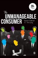 The Unmanageable Consumer di Yiannis Gabriel, Tim Lang edito da SAGE Publications Ltd