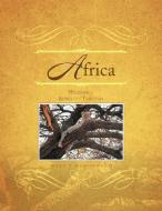 Africa di Mary T McDonough edito da Xlibris