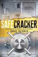 Safecracker di Dave McOmie edito da Rowman & Littlefield