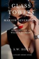 Marion Devereaux, Rantings of a Wicked Woman di Alfred Adler, Holt edito da Createspace