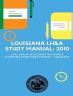Louisiana LH&A Study Manual di Natasha Riley-Noah edito da Createspace Independent Publishing Platform