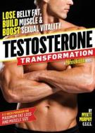 Testosterone Transformation: Lose Belly Fat, Build Muscle, and Boost Sexual Vitality di Myatt Murphy edito da RODALE PR