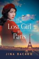 The Lost Girl In Paris The Lost Girl In Paris
