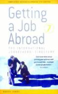 Getting a Job Abroad di Roger Jones edito da How to Books