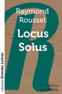 Locus Solus (grands caractères) di Raymond Roussel edito da Ligaran