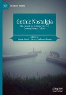 Gothic Nostalgia edito da Springer-Verlag GmbH