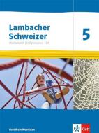 Lambacher Schweizer Mathematik 5 - G9. Schülerbuch Klasse 5. Ausgabe Nordrhein-Westfalen ab 2019 edito da Klett Ernst /Schulbuch