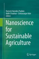Nanoscience for Sustainable Agriculture edito da Springer-Verlag GmbH