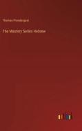 The Mastery Series Hebrew di Thomas Prendergast edito da Outlook Verlag