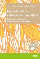 Logbuch Lebenszufriedenheit und Glück di Katharina Hanyka, Susanne Strobach edito da Beltz GmbH, Julius