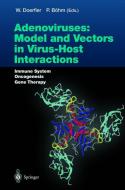Adenoviruses: Model and Vectors in Virus-Host Interactions edito da Springer Berlin Heidelberg
