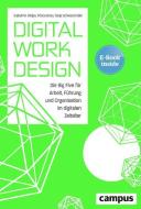 Digital Work Design di Isabell M. Welpe, Prisca Brosi, Tanja Schwarzmüller edito da Campus Verlag GmbH