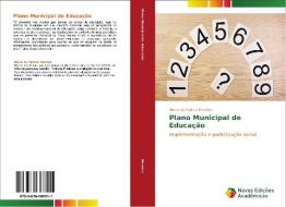 Plano Municipal de Educação di Maria de Fátima Mendes edito da Novas Edições Acadêmicas