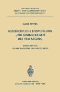 Geschichtliche Entwicklung und Grundfragen der Verfassung di H. Peters edito da Springer Berlin Heidelberg