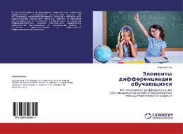 Elementy differentsiatsii obuchayushchikhsya di Ol'ga Nosova edito da LAP Lambert Academic Publishing