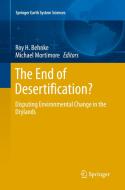 The End Of Desertification? edito da Springer-verlag Berlin And Heidelberg Gmbh & Co. Kg