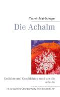 Die Achalm di Yasmin Mai-Schoger edito da Books on Demand