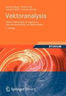 Vektoranalysis di Klemens Burg, Herbert Haf, Friedrich Wille, Andreas Meister edito da Vieweg+Teubner Verlag