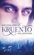 Kruento - Der Anführer di Melissa David edito da Books on Demand