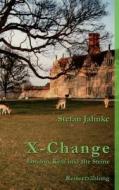X-change di Stefan Jahnke edito da Books On Demand