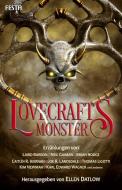 Lovecrafts Monster di H. P. Lovecraft, Neil Gaiman, Thomas Ligotti edito da Festa Verlag