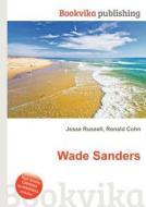Wade Sanders edito da Book On Demand Ltd.