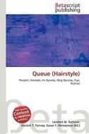 Queue (Hairstyle) edito da Betascript Publishers