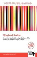 Wayland Becker edito da Crypt Publishing
