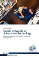 Harbin University of Science and Technology edito da String Publishing