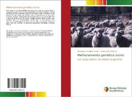 Melhoramento genético ovino di Fernando Amarilho Silveira, Nelson José Dionello edito da Novas Edições Acadêmicas