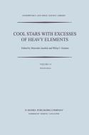 Cool Stars with Excesses of Heavy Elements di C. Jaschek, P. C. Keenan edito da Springer Netherlands