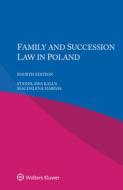 Family And Succession Law In Poland di Kalus Stanislawa Kalus, Habdas Magdalena Habdas edito da Kluwer Law International, BV